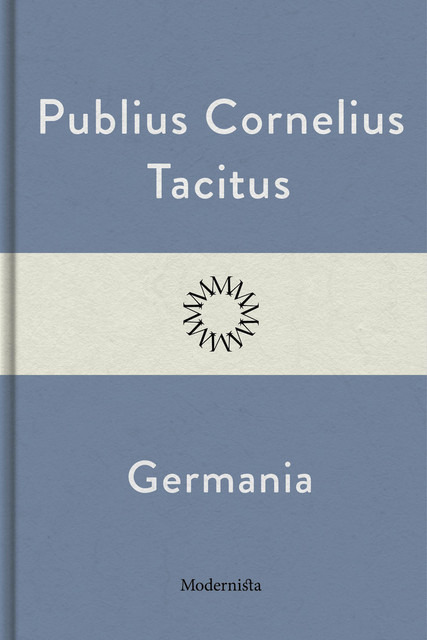 Germania, Publius Cornelius Tacitus