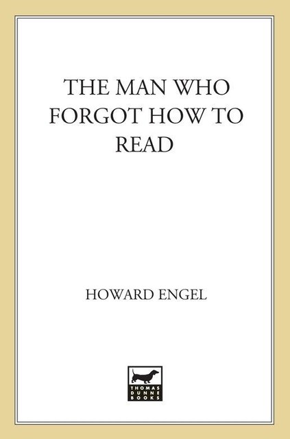 The Man Who Forgot How to Read, Howard Engel