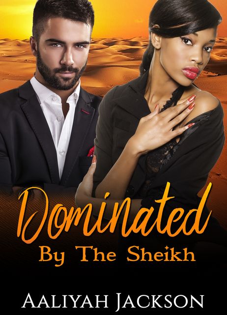 Dominated By The Sheikh, Aaliyah Jackson