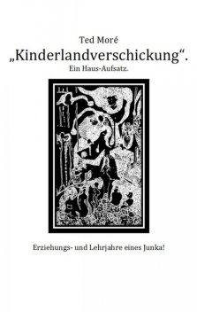 Kinderlandverschickung, Ted Moré