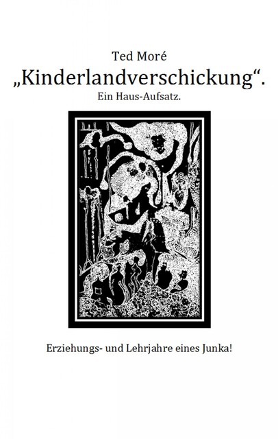 Kinderlandverschickung, Ted Moré