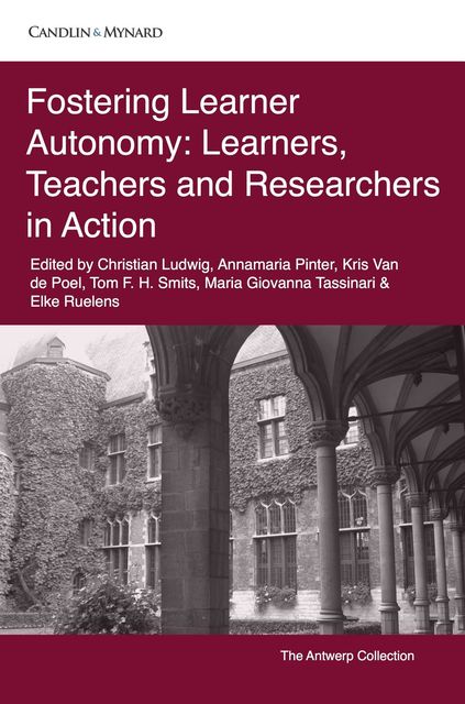 Fostering Learner Autonomy, Annamaria Pinter, Christian Ludwig, Kris Van de Poel