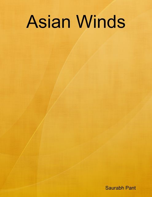 Asian Winds, Saurabh Pant