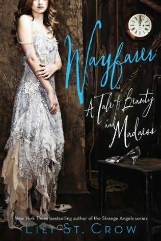 Wayfarer: A Tale of Beauty and Madness, Lili St Crow