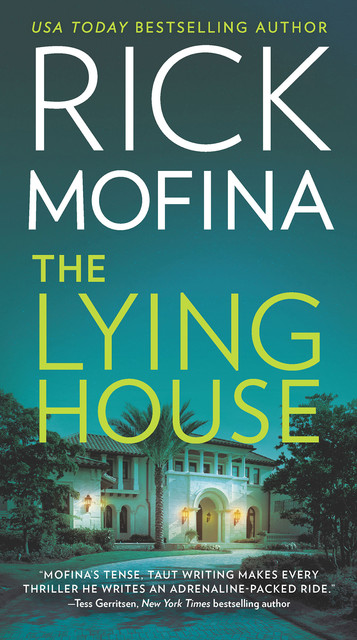 The Lying House, Rick Mofina