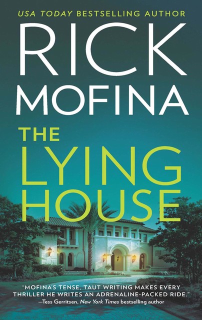 The Lying House, Rick Mofina