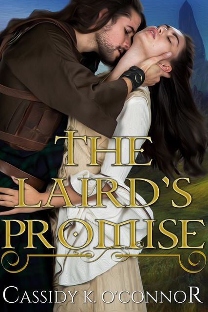 The Laird's Promise, Cassidy K. O'Connor