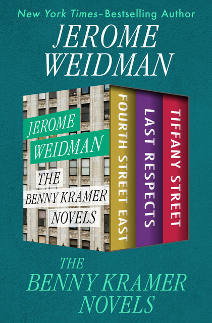 The Benny Kramer Novels, Jerome Weidman