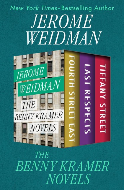 The Benny Kramer Novels, Jerome Weidman