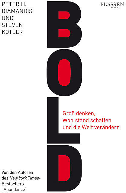 Bold, Steven Kotler, Peter H.Diamandis