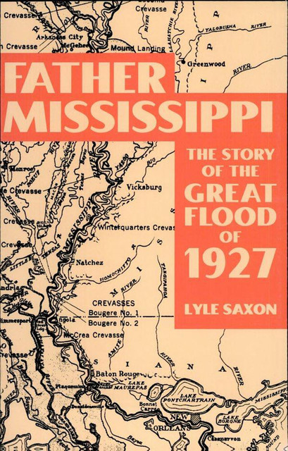 Father Mississippi, Lyle Saxon