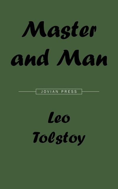Master and Man, Leo Tolstoy