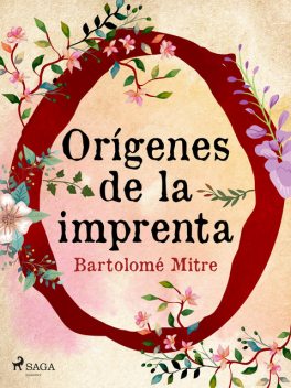 Orígenes de la imprenta argentina, Bartolomé Mitre
