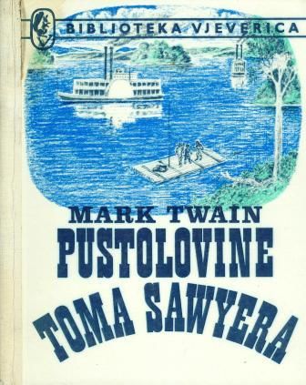 Pustolovine Toma Sawyera, Mark Twain