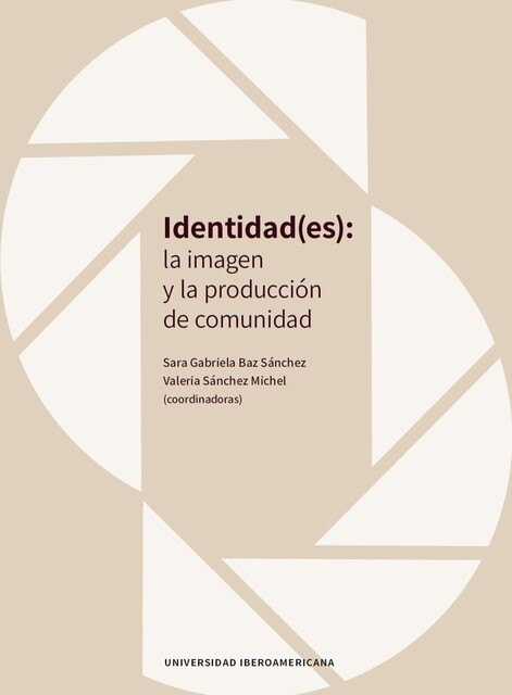 Identidad(es), Valeria Sánchez Michel, Sara Gabriela Baz Sánchez