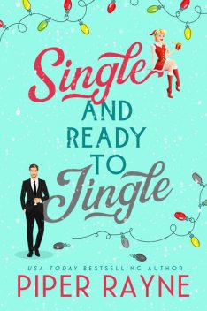 Single and Ready to Jingle, Piper Rayne