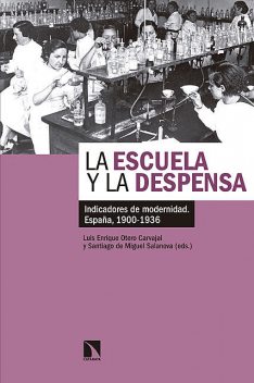 La escuela y la despensa, Luis Enrique Otero Carvajal, Santiago de Miguel Salanova