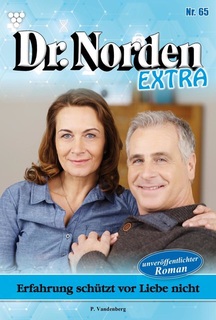 Dr. Norden Extra 65 – Arztroman, Patricia Vandenberg