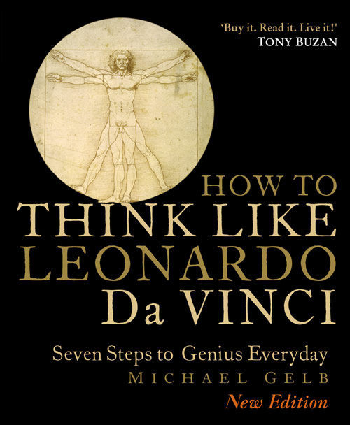 Think Like Da Vinci, Michael Gelb