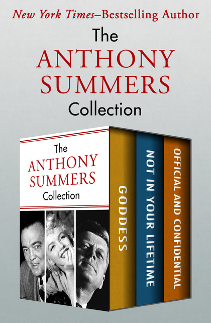 The Anthony Summers Collection, Anthony Summers