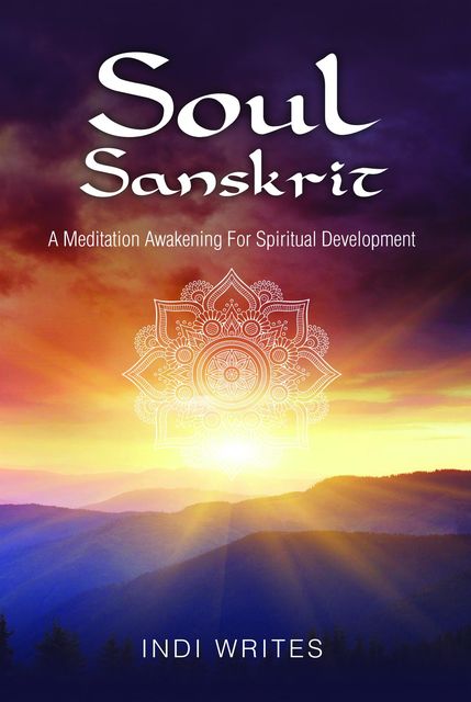 Soul Sanskrit, Indi Writes