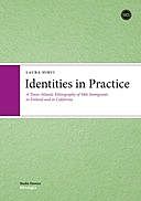 Identities in Practice, Laura Hirvi