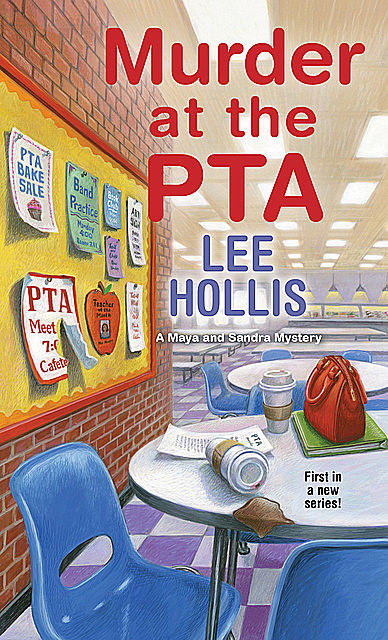 Murder at the PTA, Lee Hollis