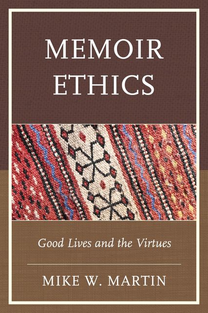 Memoir Ethics, Mike Martin