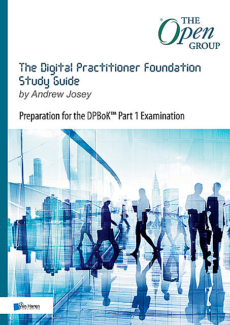 The Digital Practitioner Foundation Study Guide, Andrew Josey