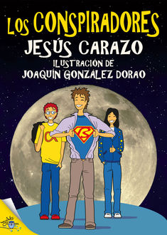 Los conspiradores, Jesús Carazo, Joanquín González-Dorao