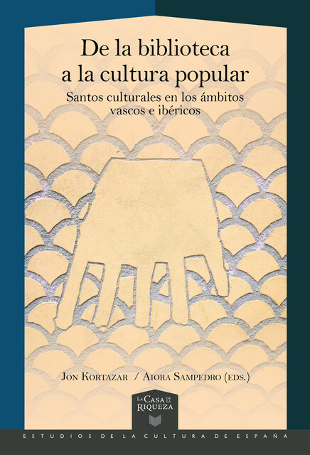 De la biblioteca a la cultura popular, Jon Kortazar, Aiora Sampedro
