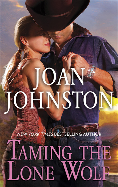 Taming The Lone Wolf, Joan Johnston