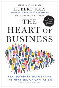The Heart of Business, Hubert Joly