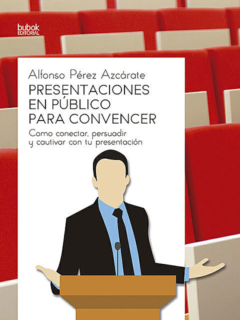 Presentaciones en público para convencer, Alfonso Pérez Azcarate