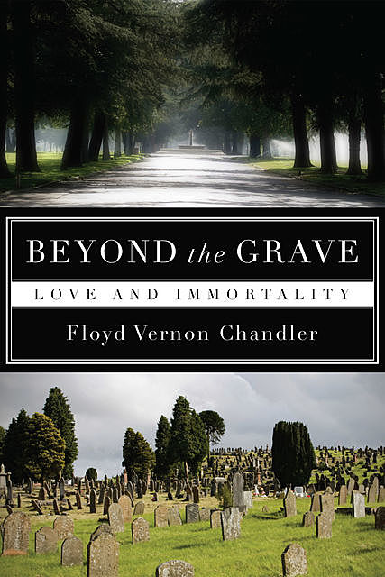 Beyond the Grave, Floyd Vernon Chandler