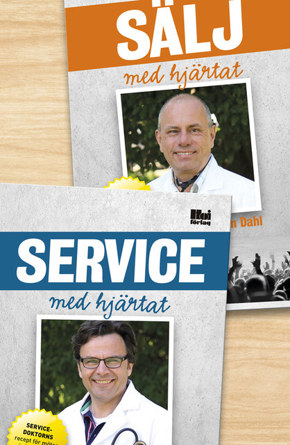 Sälj med hjärtat/Service med hjärtat, Christer Isehag, Johan Dahl