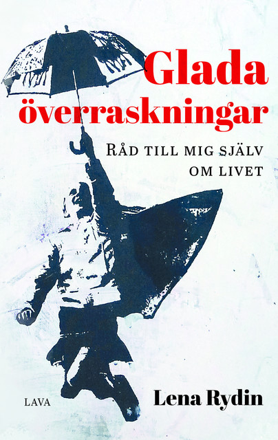 Glada överraskningar, Lena Rydin