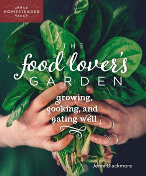 The Food Lover's Garden, Jenni Blackmore