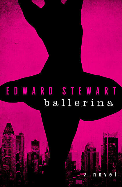 Ballerina, Edward Stewart