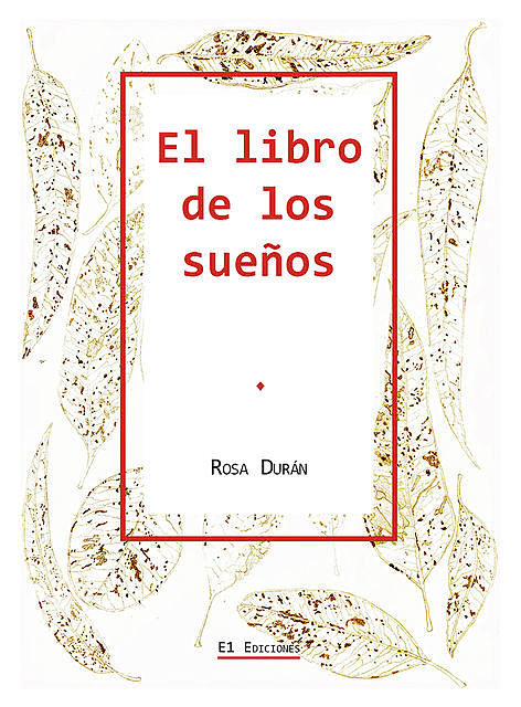 El libro de los sueños, Rosa Durán