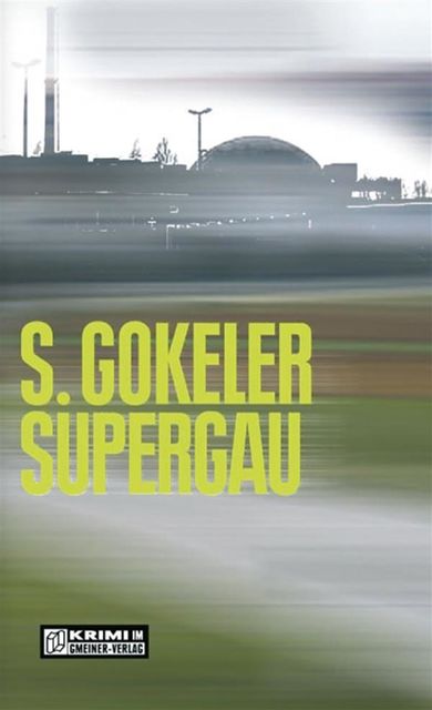 Supergau, Stephan Gokeler