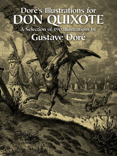 Doré's Illustrations for Don Quixote, Gustave Doré