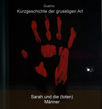 Kurzgeschichte der gruseligen Art, null Guamo