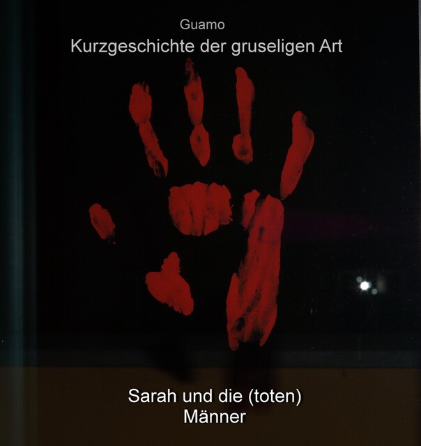 Kurzgeschichte der gruseligen Art, null Guamo