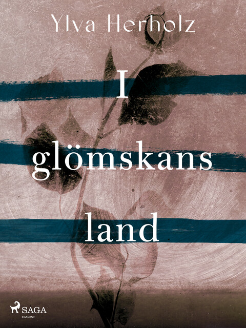 I glömskans land, Ylva Herholz