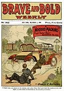 A Hoodoo Machine; or, The Motor Boys' Runabout No. 1313. Brave and Bold Weekly No. 363, NA