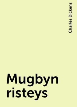 Mugbyn risteys, Charles Dickens