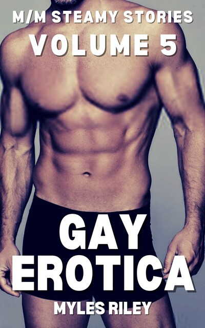 Gay Erotica, Myles Riley