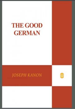 The Good German, Joseph Kanon