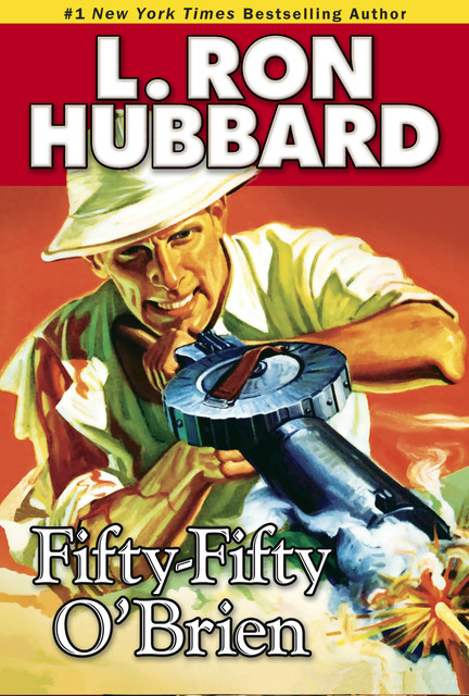 Fifty-Fifty O'Brien, L.Ron Hubbard